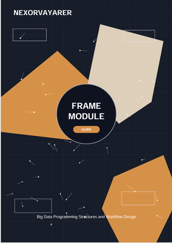 A digital cover for a guide titled 'FRAME MODULE GUIDE' by NEXORVAYARER, featuring a dark navy grid background with abstract geometric shapes in orange and beige.